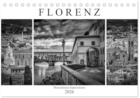 FLORENZ Monochrome Impressionen (Tischkalender 2026 DIN A5 quer), CALVENDO Monatskalender: Idylle und historische Bauten (CALVENDO Orte)
