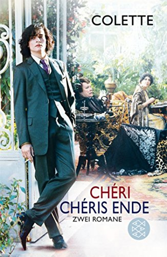 Chéri/Chéris Ende: Roman: Zwei Romane