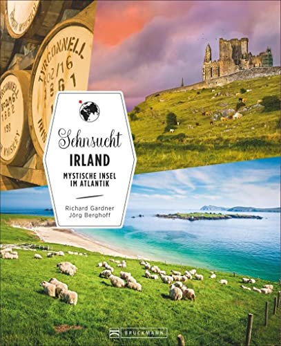 Sehnsucht Irland: Mystische Insel im Atlantik