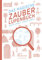 Das magische Zauberlupenbuch: Ausgezeichnet mit 'Die schönsten deutschen Bücher, Stiftung Buchkunst, Kategorie Kinder- und Jugendbücher', 2015