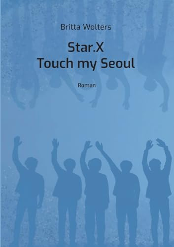 Star.X - Touch my Seoul: Roman