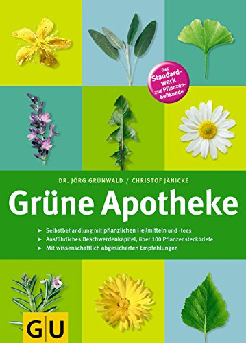 Grüne Apotheke: Mit wissenschaftlich abgesicherten Empfehlungen