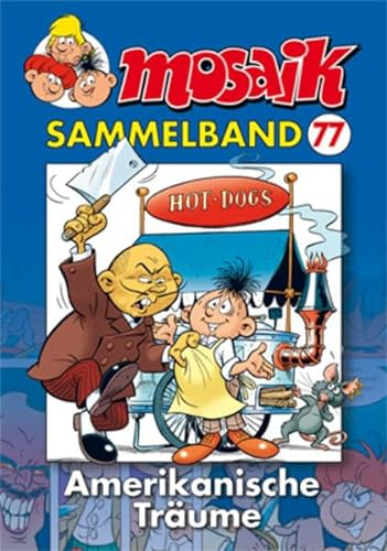 MOSAIK Sammelband 077 Softcover: Amerikanische Träume