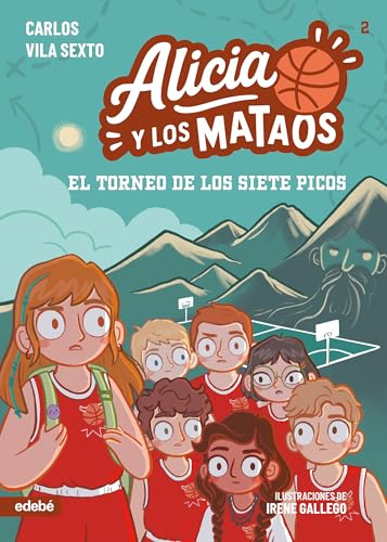 ALICIA Y LOS MATAOS: El torneo de los Siete Picos: 2