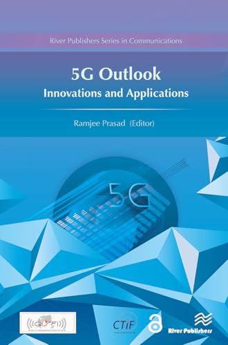 5G Outlook Innovations and Applications