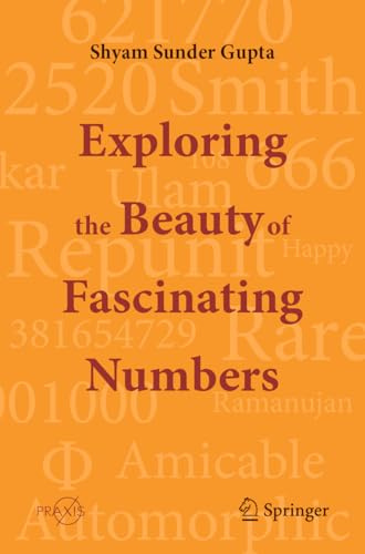 Exploring the Beauty of Fascinating Numbers (Popular Science)