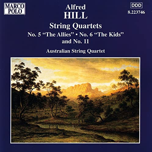 Hill Streichquartette 5, 6 und 11 Australi
