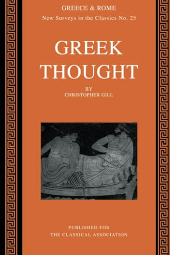 Greek Thought (New Surveys in the Classics, Series Number 25)