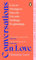 Conversations on Love: with Philippa Perry, Dolly Alderton, Roxane Gay, Stephen Grosz, Esther Perel, and many more