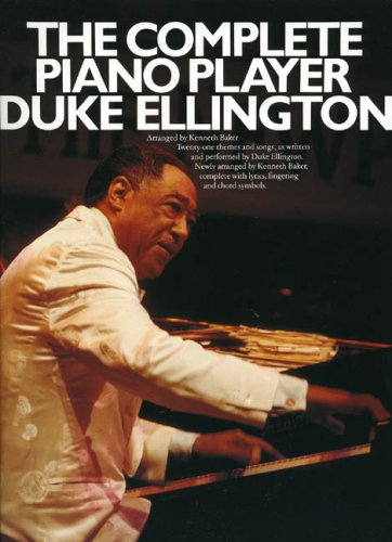 Complete Piano Player: Duke Ellington