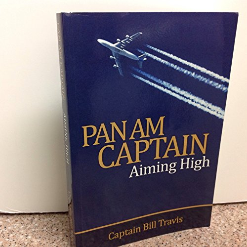 Pan Am Captain: Aiming High