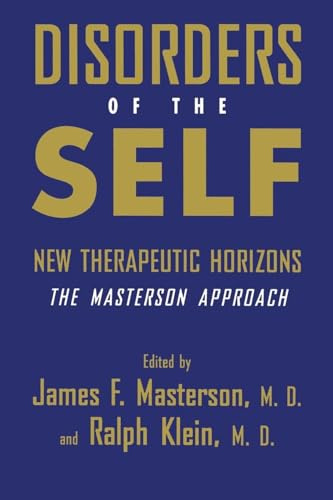 Disorders of the Self: New Therapeutic Horizons: The Masterson Approach