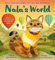 Nala's World: One Little Cat's Quest for Love and Adventure