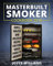 Masterbuilt Smoker Cookbook 2018: Simple, Healthy and Delicious Electric Smoker Recipes for Your Whole Family by Smoking or Grilling (Masterbuilt Electric Smoker Cookbook 2018)