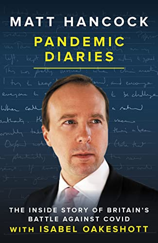 Pandemic Diaries: The inside story of Britain’s battle against Covid