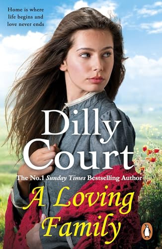 A Loving Family: An unforgettable historical novel from the No.1 Sunday Times bestselling author