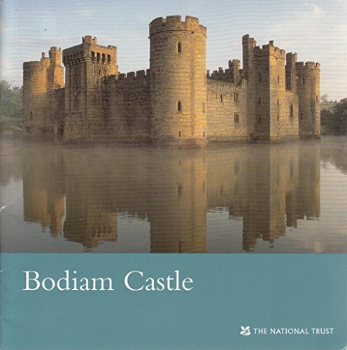 Bodiam Castle, East Sussex: National Trust Guidebook (National Trust Guidebooks)