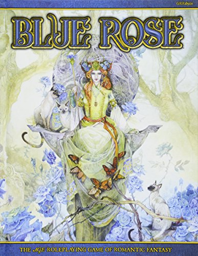 Blue Rose: The AGE RPG of Romantic Fantasy: The Age Roleplaying Game of Romantic Fantasy