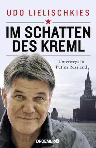Im Schatten des Kreml: Unterwegs in Putins Russland | Der ARD-Experte über Russlands verborgene Seiten