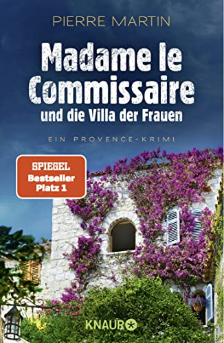 Madame le Commissaire und die Villa der Frauen: Ein Provence-Krimi | Der SPIEGEL-Bestseller #1 (Ein Fall für Isabelle Bonnet, Band 9)