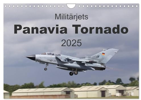 Militärjets Panavia Tornado (Wandkalender 2025 DIN A4 quer), CALVENDO Monatskalender