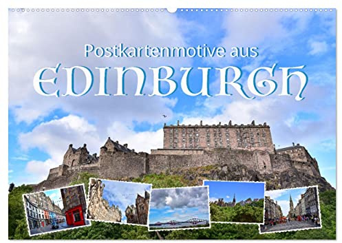 Postkartenmotive aus Edinburgh (Wandkalender 2026 DIN A2 quer), CALVENDO Monatskalender: Die Highlights von Edinburgh, der Hauptstadt Schottlands (CALVENDO Orte)