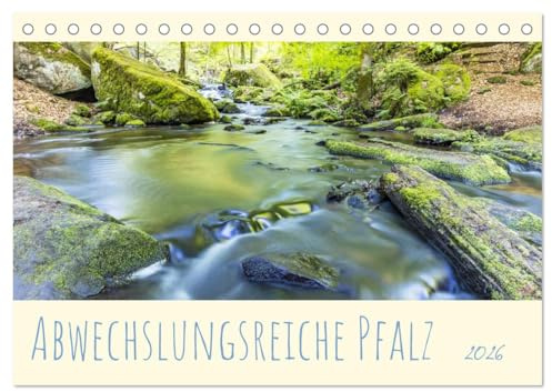 Abwechslungsreiche Pfalz (Tischkalender 2026 DIN A5 quer), CALVENDO Monatskalender: Vielfältige Landschaften in der Pfalz in allen Farben. (CALVENDO Natur)