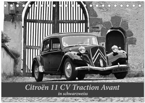 Citroën 11 CV Traction Avant in schwarzweiss (Tischkalender 2026 DIN A5 quer), CALVENDO Monatskalender: Nicht nur für Gangster (CALVENDO Mobilitaet)