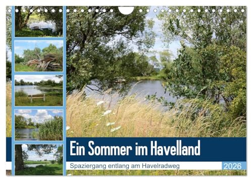 Ein Sommer im Havelland - Spaziergang entlang am Havelradweg (Wandkalender 2026 DIN A4 quer), CALVENDO Monatskalender: Die Havel entlang von Bützer nach Rathenow (CALVENDO Orte)