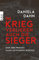 Im Krieg verlieren auch die Sieger: Nur der Frieden kann gewonnen werden
