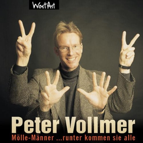 Mölle-Männer ...runter kommen sie alle