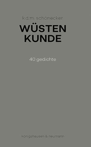 Wüstenkunde: Gedichte