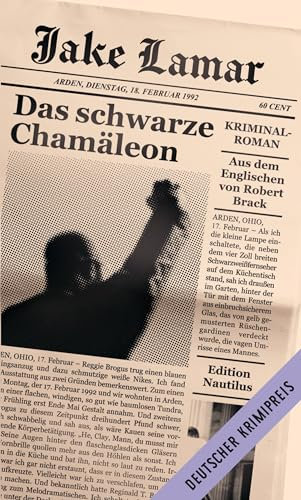 Das schwarze Chamäleon: Kriminalroman. Deutscher Krimipreis 2024