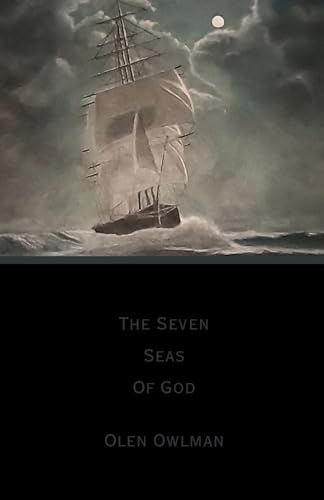 The Seven Seas Of God