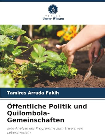 Öffentliche Politik und Quilombola-Gemeinschaften: Eine Analyse des Programms zum Erwerb von Lebensmitteln
