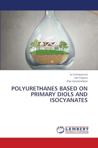 POLYURETHANES BASED ON PRIMARY DIOLS AND ISOCYANATES: DE