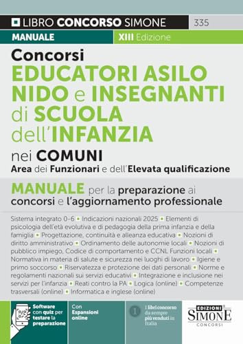 Concorso Educatori Nido e Insegnanti di Scuola dell'Infanzia (Area Funzionari CCNL Funzioni locali) - Manuale per la preparazione ai concorsi e l'aggiornamento professionale