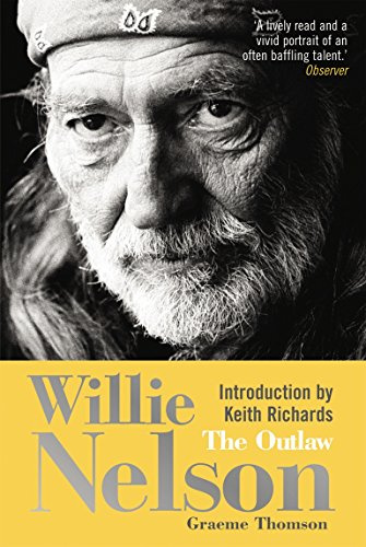 Willie Nelson: The Outlaw (Heartbreaking romances from Rebecca Yarros)
