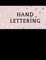 Handlettering: schön schreiben lernen, Übungsheft mit 120 leeren Seiten
