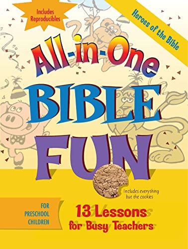 All-in-One Bible Fun: Heroes of the Bible Preschool: 13 Lessons for Busy Teachers