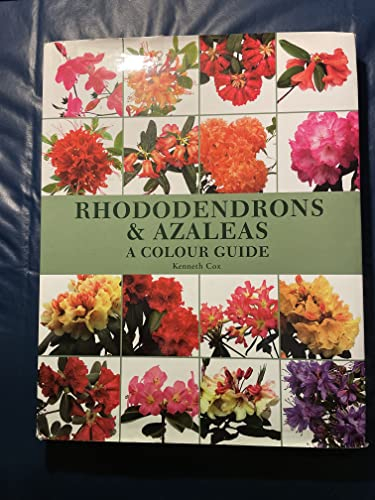 Rhododendrons & Azaleas: a Colour Guide