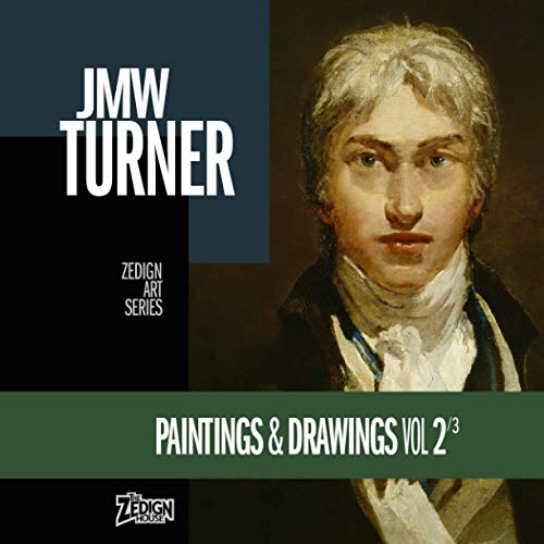 JMW Turner - Paintings & Drawings Vol 2
