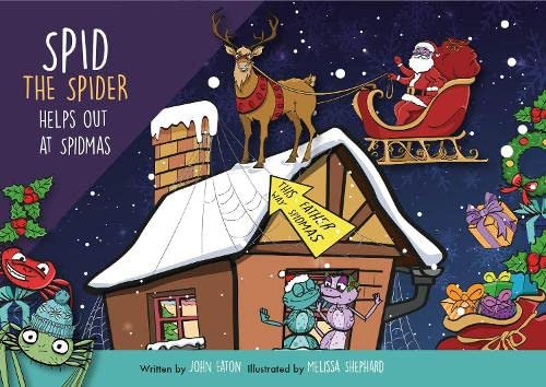 Spid the Spider Helps Out at Spidmas: A Christmas Book for Kids About Kindness and Giving: 5