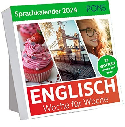 PONS Sprachkalender Englisch 2024: Englisch lernen Woche für Woche, Wochenkalender