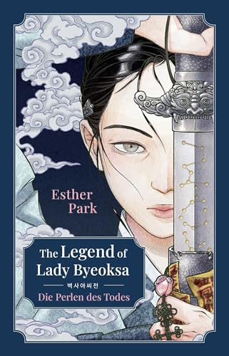 The Legend of Lady Byeoksa: Die Perlen des Todes | Für Fans von KPop Demon Hunters! Koreanische Mythologie meets fantastische Frauenpower