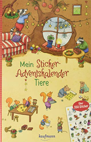 Mein Sticker-Adventskalender: Tiere - Über 350 Sticker + Stickerheft-Adventskalender (Mein Stickerbuch: ab 3 Jahre)
