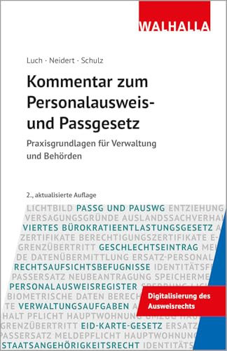 Kommentar zum Personalausweis- und Passgesetz: Praxisgrundlagen für Verwaltung und Behörden