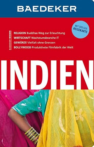 Baedeker Reiseführer Indien: mit GROSSER REISEKARTE