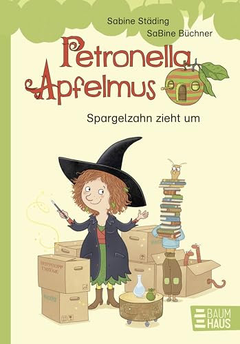 Petronella Apfelmus - Spargelzahn zieht um: Lustiges Erstlesebuch ab 7 Jahren - so macht das Lesen Spaß!. Band 4