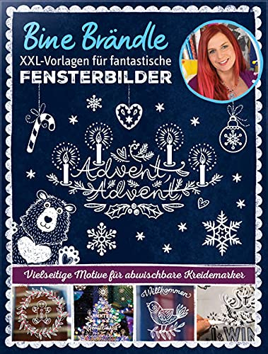 Bine Brändle XXL-Vorlagen für fantastische Fensterbilder, Vorlagenmappe mit Motiven in Orginalgröße: Vielseitige Motive für abwischbare Kreidemarker ... für Fensterbilder, Mega Sammelmappe 1)